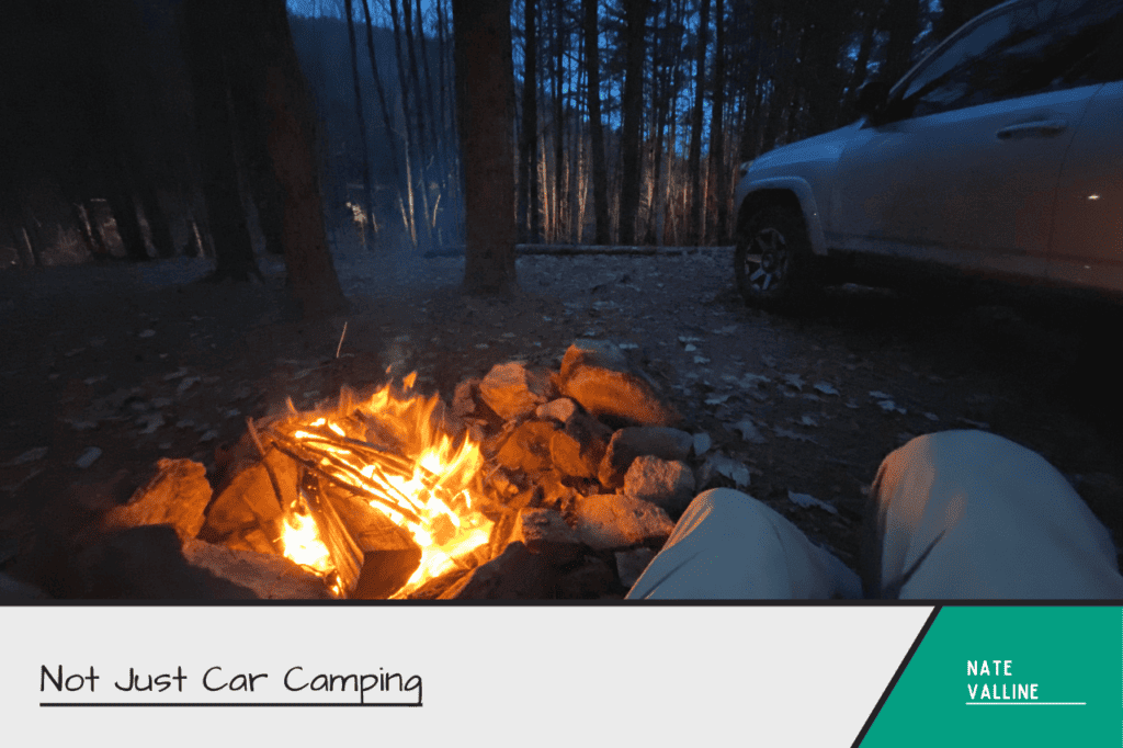 not just car camping