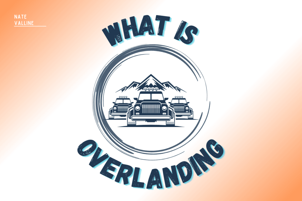 what is overlanding